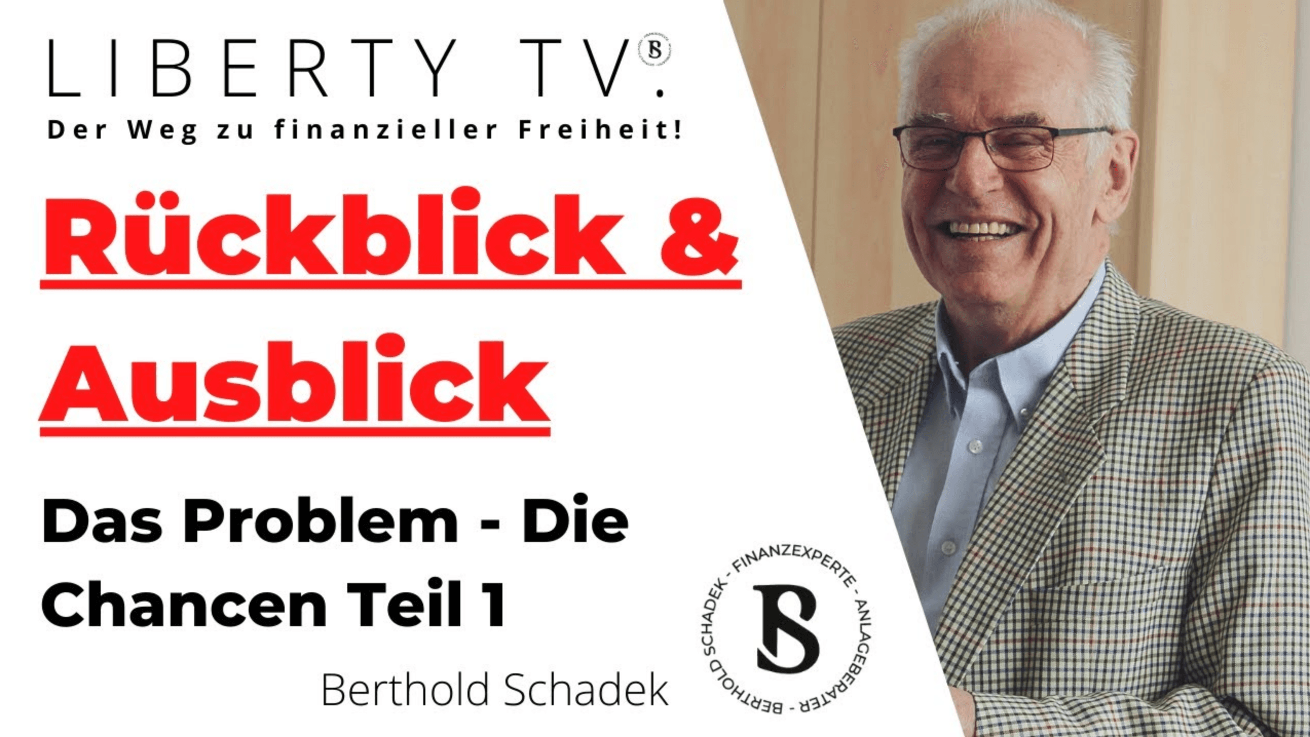 Berthold Schadek: Rezession! Update zur Wirtschaft!