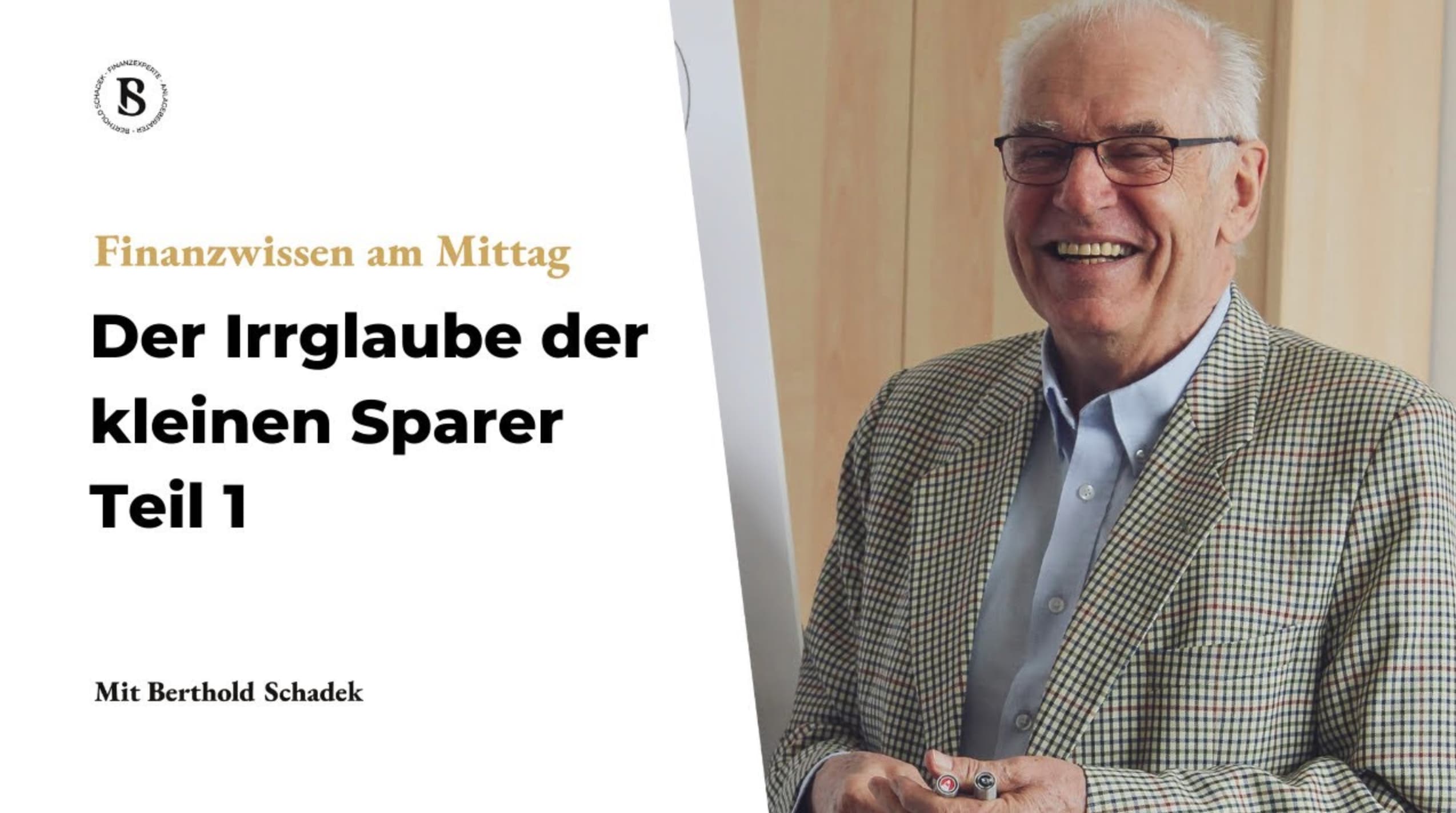 Berthold Schadek: Die Deutschen als Weltmeister des Versicherungssparens - Teil 2