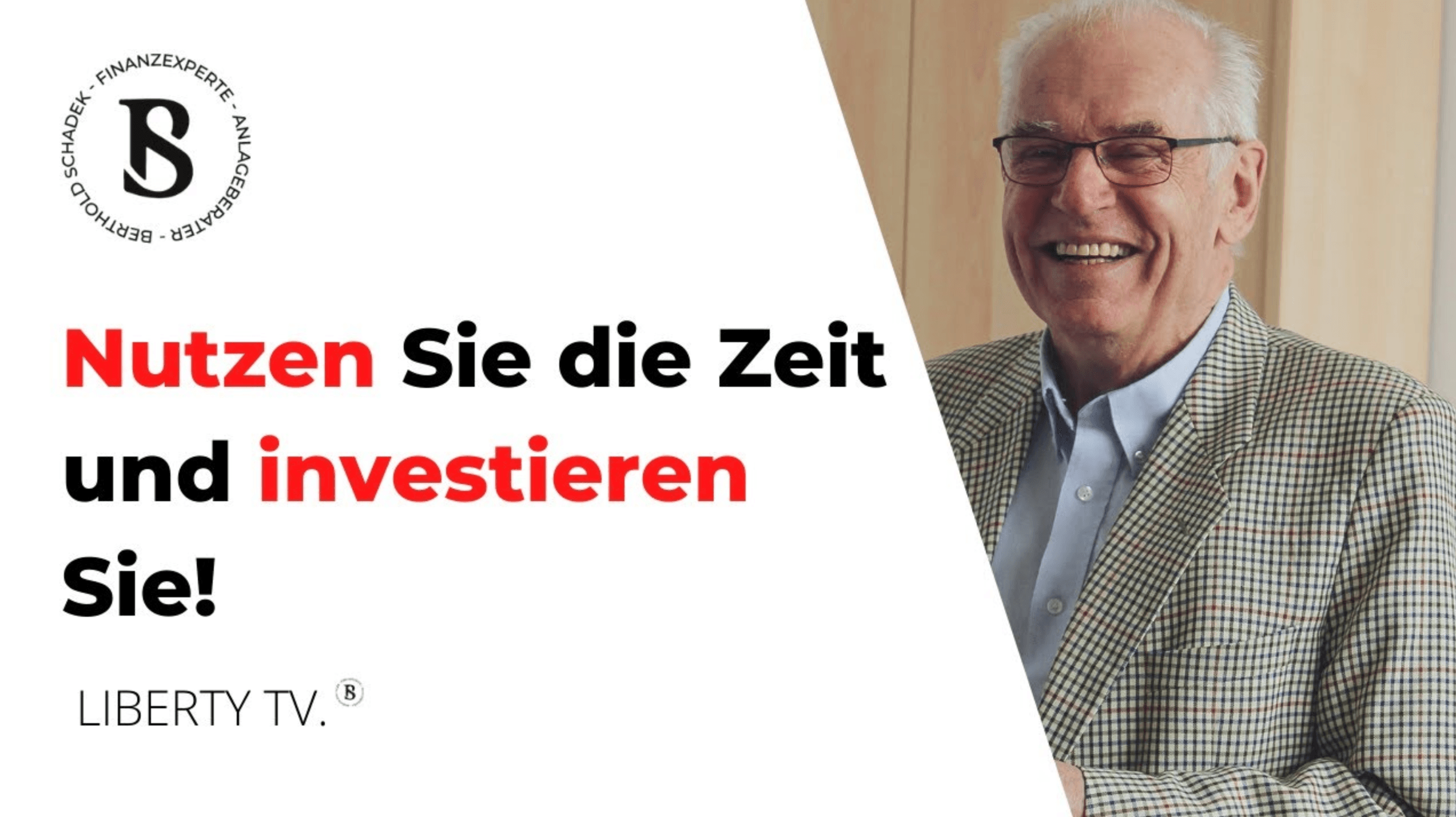 Berthold Schadek: Die Krise ist eine Chance!