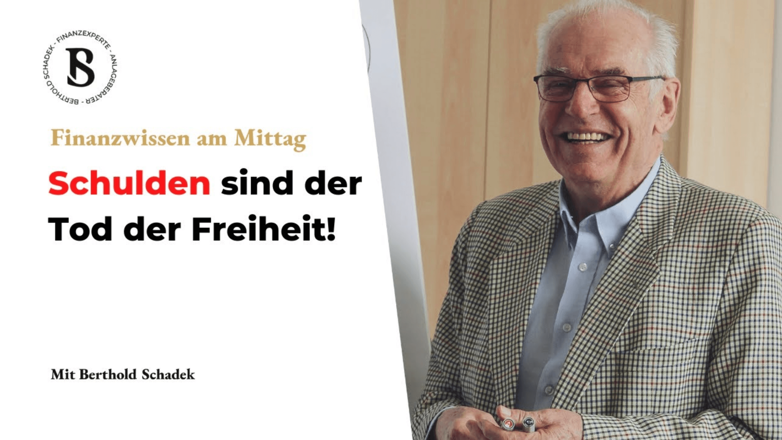 Berthold Schadek: Kein Schuldenschnitt für Haushalte!