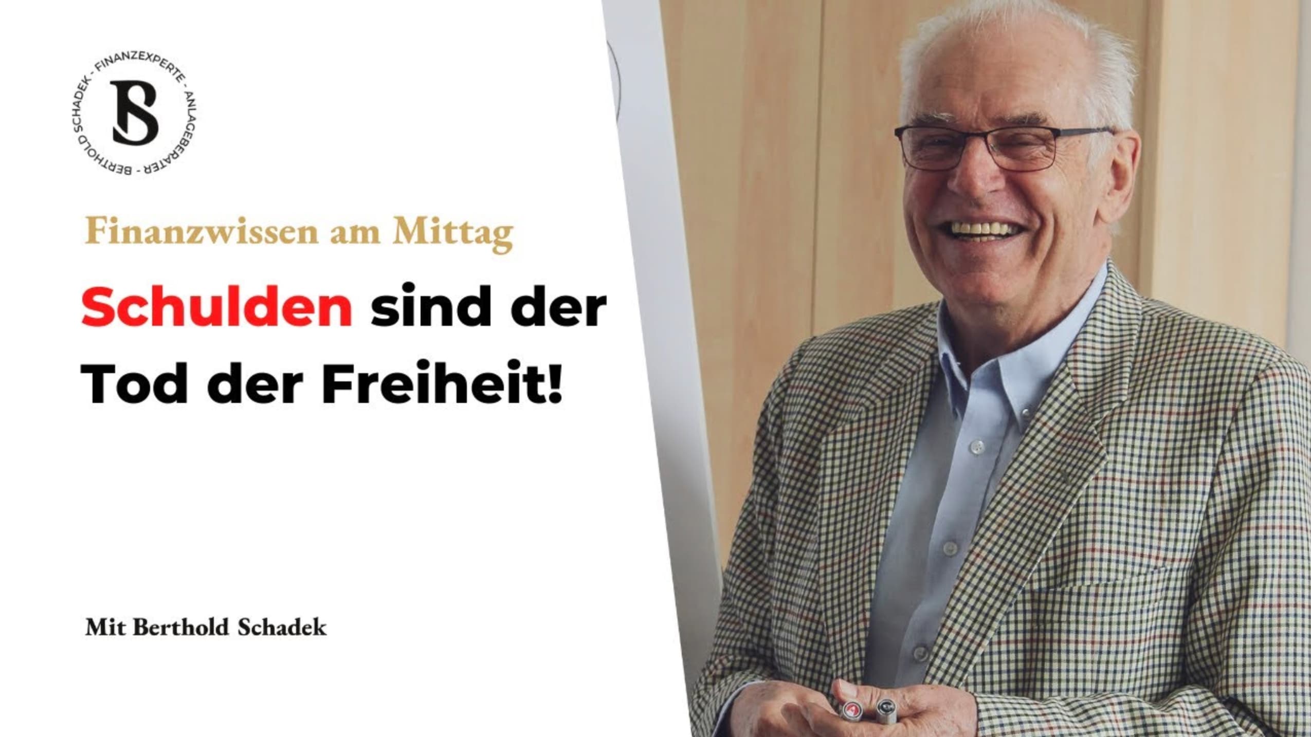 Berthold Schadek: Kein Schuldenschnitt für Haushalte!